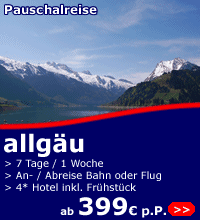 1 Woche Allg&auml;u ab 399 Euro