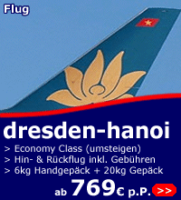 Fl&uuml;ge Drersden-Hanoi ab 769 Euro